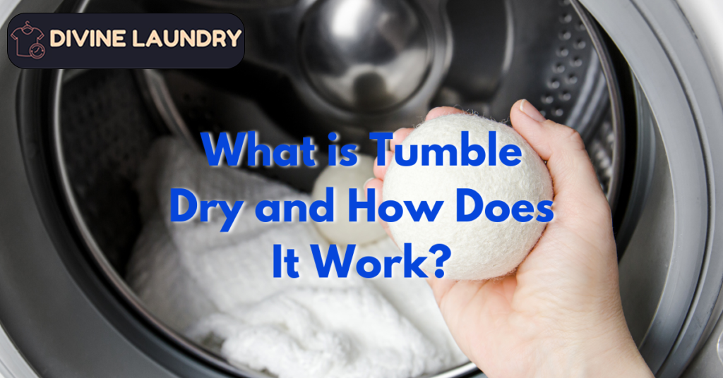 what is tumble dry